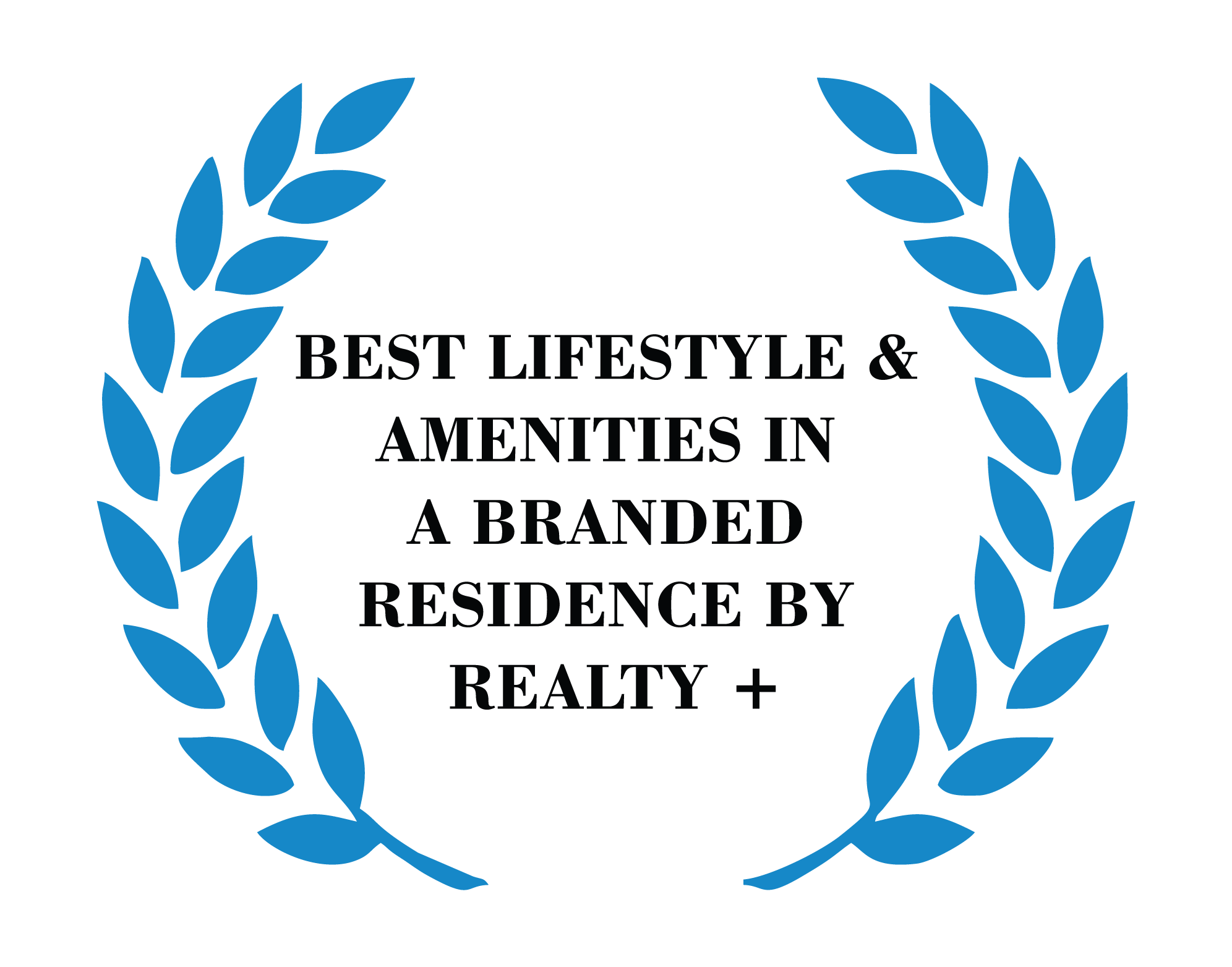 Best Lifestyle & Amenities in a Branded Residence