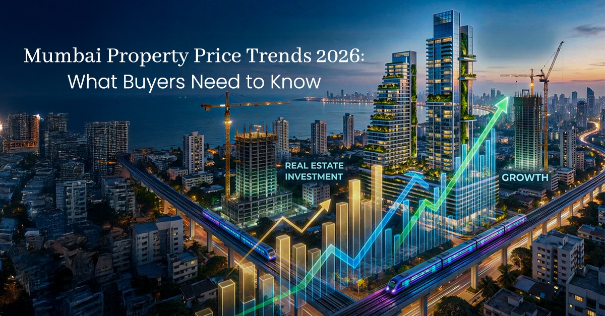 Mumbai Property Price Trends 2026